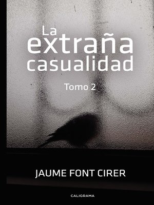 cover image of La extraña casualidad. Tomo 2